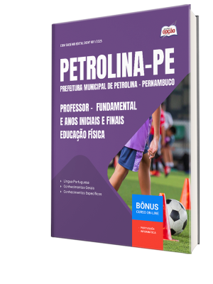 Apostila Prefeitura de Petrolina - PE 2025 - Professor do Ensino Fundamental Anos Iniciais e Finais – Educação Física